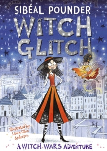 Witch Wars  Witch Glitch - Sibeal Pounder; Laura Ellen Anderson (Paperback) 06-10-2016 