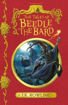 The Tales of Beedle the Bard - J.K. Rowling (Paperback) 12-01-2017 
