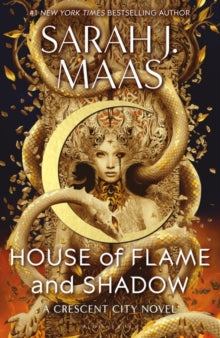 Crescent City  House of Flame and Shadow: The MOST-ANTICIPATED fantasy novel of 2024 and the SMOULDERING third instalment in the Crescent City series - Sarah J. Maas (Hardback) 30-01-2024 