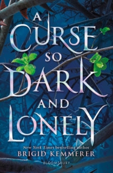 The Cursebreaker Series  A Curse So Dark and Lonely - Brigid Kemmerer (Paperback) 29-Jan-19 
