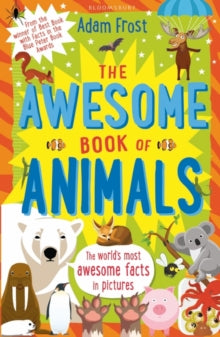 The Awesome Book of Animals - Adam Frost (Paperback) 07-09-2017 