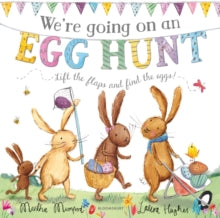 The Bunny Adventures  We're Going on an Egg Hunt: Board Book - Martha Mumford; Laura Hughes (Board book) 22-Feb-18 