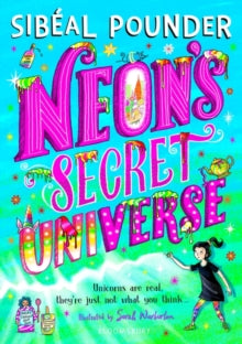 Neon's Secret Universe - Sibeal Pounder; Sarah Warburton (Paperback) 07-07-2022 