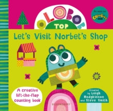 Olobob Top: Let's Visit Norbet's Shop - Leigh Hodgkinson; Leigh Hodgkinson; Steve Smith (Board book) 09-Aug-18 