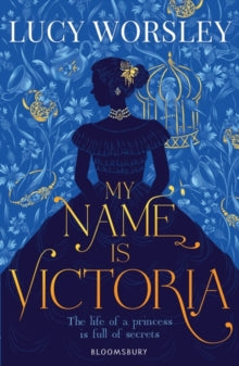My Name Is Victoria - Lucy Worsley (Paperback) 08-02-2018 