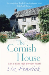 The Cornish House - Liz Fenwick (Paperback) 11-04-2013 