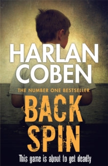 Back Spin - Harlan Coben (Paperback) 24-04-2014 Winner of The Barry Award 1998 (UK).