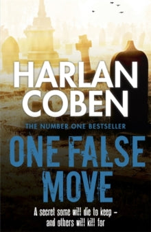 One False Move - Harlan Coben (Paperback) 24-04-2014 Winner of W H Smiths Fresh Talent 1998 (UK).