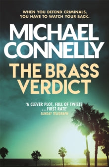 Mickey Haller Series  The Brass Verdict - Michael Connelly (Paperback) 06-11-2014 Winner of Anthony Award for Best Paperback Original 2009 (UK).