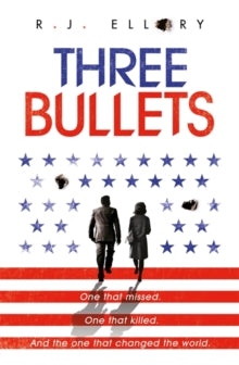Three Bullets - R.J. Ellory (Paperback) 19-Mar-20 