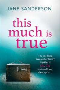 This Much is True - Jane Sanderson (Paperback) 01-Jun-17 