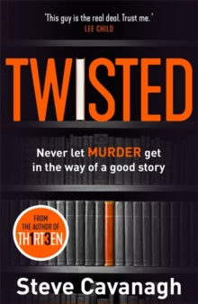 Twisted: The Sunday Times Bestseller - Steve Cavanagh (Paperback) 04-04-2019 