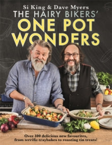 The Hairy Bikers' One Pot Wonders: Over 100 delicious new favourites, from terrific tray bakes to roasting tin treats! - Hairy Bikers (Hardback) 31-10-2019 