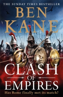 Clash of Empires  Clash of Empires - Ben Kane (Paperback) 21-Feb-19 