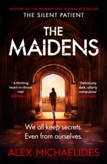 The Maidens: The instant Sunday Times bestseller from the author of The Silent Patient - Alex Michaelides (Paperback) 26-05-2022 
