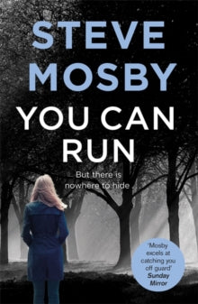 You Can Run - Steve Mosby (Paperback) 22-Aug-19 