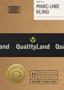 Qualityland: Visit Tomorrow, Today! - Marc-Uwe Kling (Paperback) 18-02-2021 