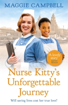 Nurse Kitty's Unforgettable Journey - Maggie Campbell (Paperback) 12-05-2022 