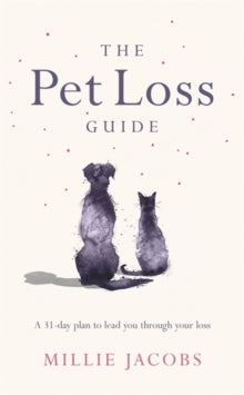 The Pet Loss Guide - Millie Jacobs (Hardback) 09-06-2022 