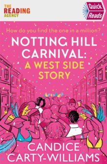Notting Hill Carnival (Quick Reads): A West Side Story - Candice Carty-Williams (Paperback) 20-02-2020 