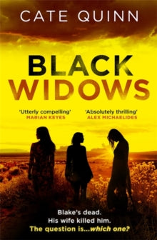Black Widows: 'I could not put it down!' MARIAN KEYES - Cate Quinn (Paperback) 02-09-2021 