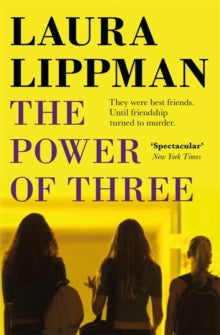 The Power Of Three - Laura Lippman (Paperback) 02-04-2020 
