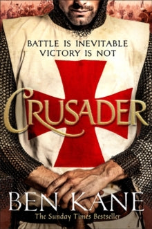 Crusader: The second thrilling instalment in the Lionheart series - Ben Kane (Hardback) 29-04-2021 