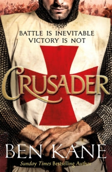 Crusader: The second thrilling instalment in the Lionheart series - Ben Kane (Paperback) 03-02-2022 