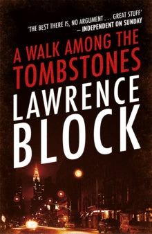 A Walk Among The Tombstones - Lawrence Block (Paperback) 09-07-2020 