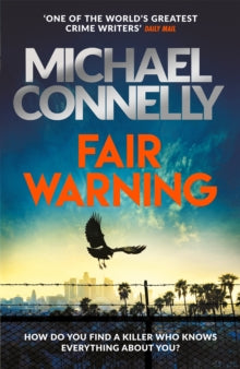 Fair Warning: The Instant Number One Bestselling Thriller - Michael Connelly (Paperback) 21-01-2021 