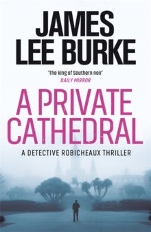 A Private Cathedral - James Lee Burke (Paperback) 10-12-2020 