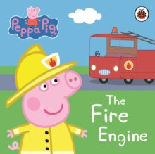 Peppa Pig  Peppa Pig: The Fire Engine: My First Storybook - Peppa Pig (Board book) 07-01-2010 