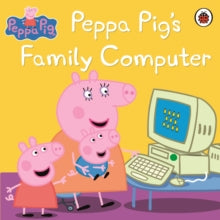 Peppa Pig  Peppa Pig: Peppa Pig's Family Computer - Peppa Pig (Paperback) 05-01-2012 