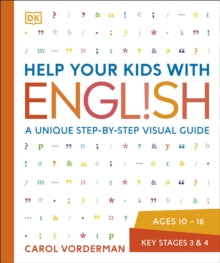 Help Your Kids With  Help Your Kids with English, Ages 10-16 (Key Stages 3-4): A Unique Step-by-Step Visual Guide, Revision and Reference - Carol Vorderman (Paperback) 03-06-2013 