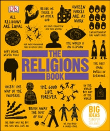 Big Ideas  The Religions Book: Big Ideas Simply Explained - DK (Hardback) 01-08-2013 