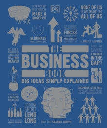 Big Ideas  The Business Book: Big Ideas Simply Explained - DK (Hardback) 03-02-2014 