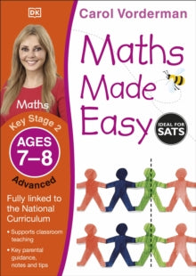 Made Easy Workbooks  Maths Made Easy: Advanced, Ages 7-8 (Key Stage 2): Supports the National Curriculum, Maths Exercise Book - Carol Vorderman (Paperback) 01-07-2014 