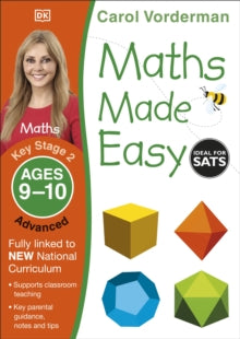 Made Easy Workbooks  Maths Made Easy: Advanced, Ages 9-10 (Key Stage 2): Supports the National Curriculum, Maths Exercise Book - Carol Vorderman (Paperback) 01-07-2014 