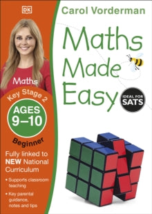 Made Easy Workbooks  Maths Made Easy: Beginner, Ages 9-10 (Key Stage 2): Supports the National Curriculum, Maths Exercise Book - Carol Vorderman (Paperback) 01-07-2014 