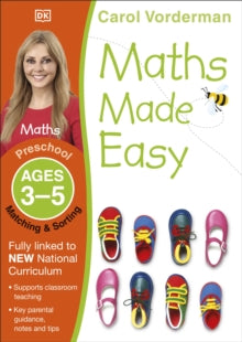 Made Easy Workbooks  Maths Made Easy: Matching & Sorting, Ages 3-5 (Preschool): Supports the National Curriculum, Maths Exercise Book - Carol Vorderman (Paperback) 01-07-2014 