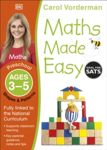 Made Easy Workbooks  Maths Made Easy: Shapes & Patterns, Ages 3-5 (Preschool): Supports the National Curriculum, Maths Exercise Book - Carol Vorderman (Paperback) 01-07-2014 
