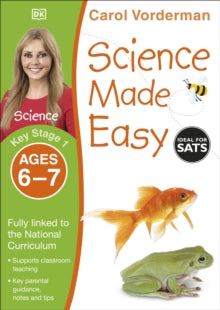 Made Easy Workbooks  Science Made Easy, Ages 6-7 (Key Stage 1): Supports the National Curriculum, Science Exercise Book - Carol Vorderman (Paperback) 01-07-2014 
