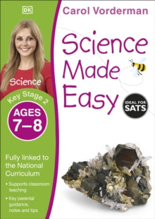 Made Easy Workbooks  Science Made Easy, Ages 7-8 (Key Stage 2): Supports the National Curriculum, Science Exercise Book - Carol Vorderman (Paperback) 01-07-2014 