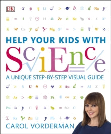 Help Your Kids With  Help Your Kids with Science: A Unique Step-by-Step Visual Guide, Revision and Reference - Carol Vorderman (Paperback) 01-06-2012 