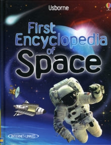 First Encyclopedias  First Encyclopedia of Space - Paul Dowswell (Hardback) 30-07-2010 