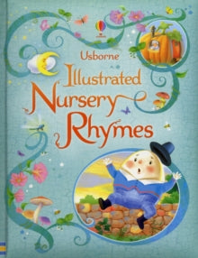 Nursery Rhymes  Illustrated Nursery Rhymes - Felicity Brooks; Felicity Brooks; Laura Rigo (Hardback) 01-10-2011 Winner of Loved by Parents 2013 and Practical Pre-School Award 2013.