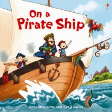 Picture Books  On a Pirate Ship - Sarah Courtauld (EDFR); Benji Davies (Paperback) 01-08-2011 Short-listed for Highland Children's Book Award 2006.