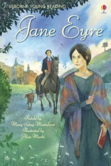Young Reading Series 3  Jane Eyre - Mary Sebag-Montefiore; Alan Marks (Hardback) 01-03-2012 