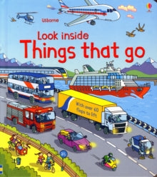 Look Inside  Look Inside Things That Go - Rob Lloyd Jones; Rob Lloyd Jones; Stefano Tognetti (Board book) 01-11-2013 