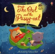Picture Books  Owl and the Pussy-cat - Edward Lear; Victoria Ball (Paperback) 01-11-2012 